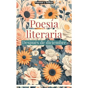 Poesía literaria: después de diciembre - 1