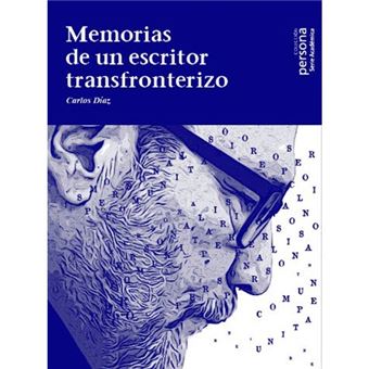 Memorias de un escritor transfronte