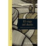 El viaje del duelo: Meditar para recuperar la esperanza
