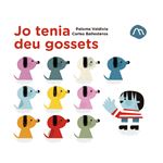 Jo Tenia Deu Gossets