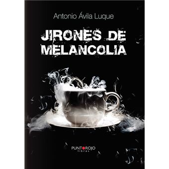 Jirones de melancolía