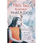 Volver a ser yo