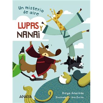 Lupas y nanai-un misterio de aire