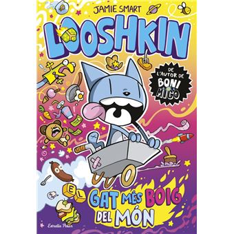Looshkin 1. El gat més boig del món