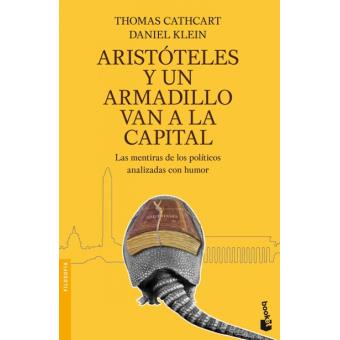 Aristóteles y un armadillo van a la capital - Daniel Klein