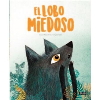 El lobo miedoso