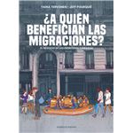 A Quien Benefician Las Migraciones