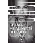 Cuando me alimenté del juego