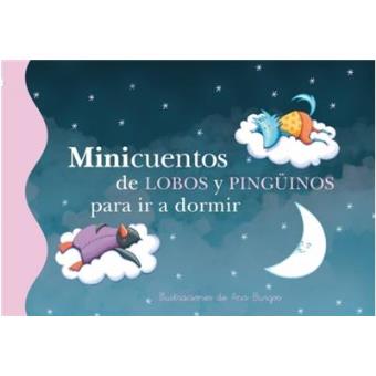 Minicuentos de lobos y pingüinos para ir a dormir