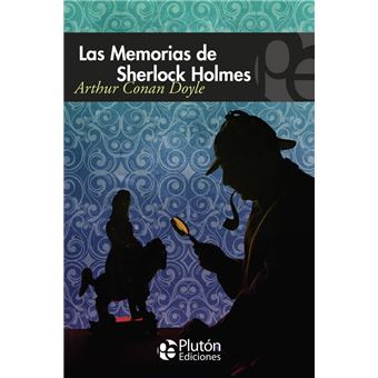 Las Memorias De Sherlock Holmes