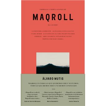 Empresas y tribulaciones de Maqroll el Gaviero