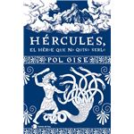 Hércules, el héroe que no quiso serlo