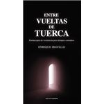 Entre Vueltas De Tuerca