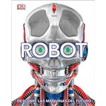 Robot - Descubre las máquinas del futuro