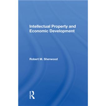 Intellectual Property And Economic Development - 1