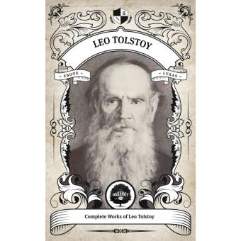 The Complete Works of Leo Tolstoy (Illustrated/Inline Footnotes) - 1
