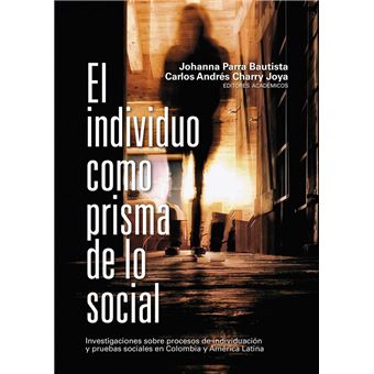 El individuo como prisma de lo social - 1