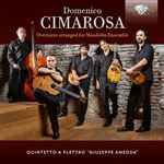 Cimarosa: Overtures Arranged For Mandolin Ensemble - CD