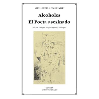 Alcoholes. El Poeta asesinado