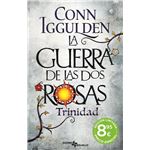 Trinidad-La Guerra De Las Dos Rosas