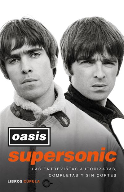 Libros Cupula Supersonic - Oasis (Autor)