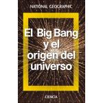 El Big Bang y el origen del universo