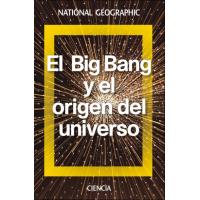 El Big Bang y el origen del universo