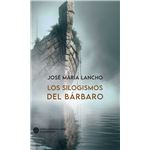 Los Silogismos Del Barbaro