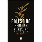 Palestina Heredar El Futuro