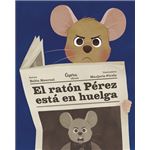 El ratón Pérez está en huelga