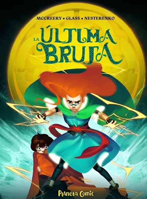 Planeta Comic La Última Bruja - Conor Mccreery (Autor), V.v. Glass (Autor), Diego De Los Santos (Traducción)