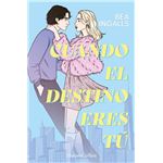 Cuando El Destino Eres Tu
