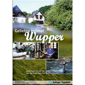 Geliebte Heimat Wupper - 1