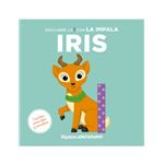 Mi primer abecedario vol. 09 - Descubre la I con la impala Iris