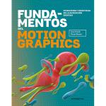 Fundamentos del motion graphics