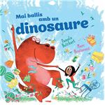 Mai ballis amb un dinosaure