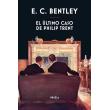 El último caso de Philip Trent