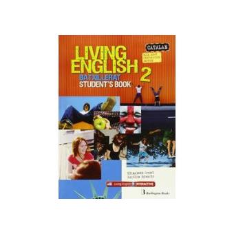 Living english 2n.batxillerat. stud - 1