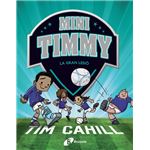 Mini Timmy - La gran lesió