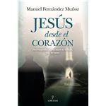 Jesus Desde El Corazon