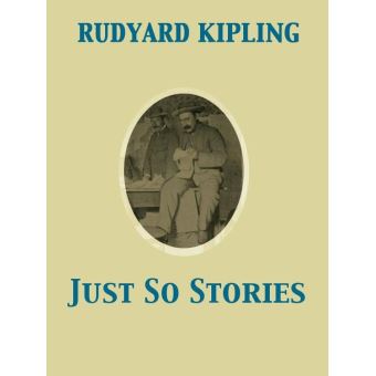 Just So Stories - 1
