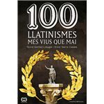 100 llatinismes mes vius que mai