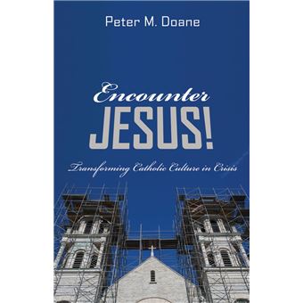 Encounter Jesus! - 1