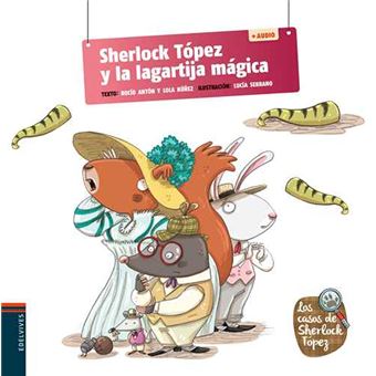 Sherlock tópez y la lagartija mágica