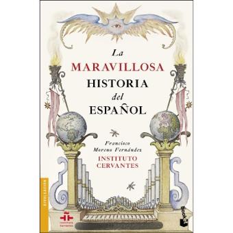 La maravillosa historia del español