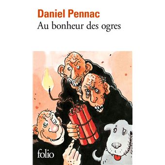 Au bonheur des ogres - La saga Malaussène (Tome 1)