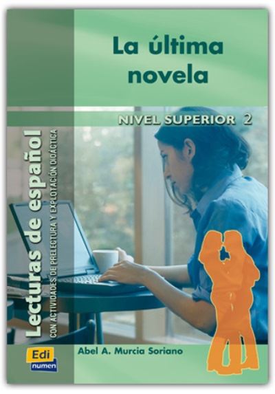 Editorial Edinumen, S.l. La Última Novela