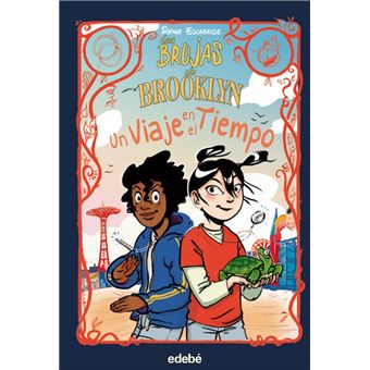 LAS BRUJAS DE BROOKLYN: Un viaje en el tiempo