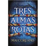 Tres almas rotas
