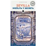 Sevilla Insolita Y Secreta